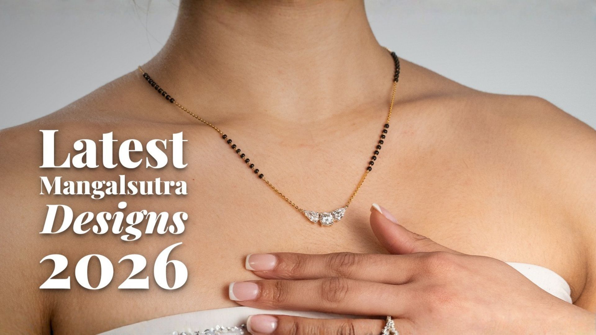 Latest Mangalsutra Designs 2026 Every Modern Bride Will Love